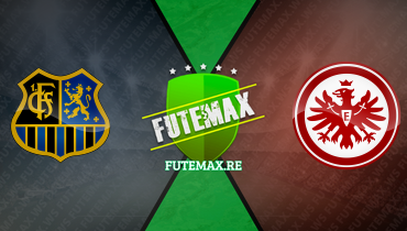 Assistir Saarbrücken x Eintracht Frankfurt ao vivo online 06/12/2023