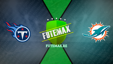 Assistir NFL: Tennessee Titans x Miami Dolphins ao vivo online 11/12/2023