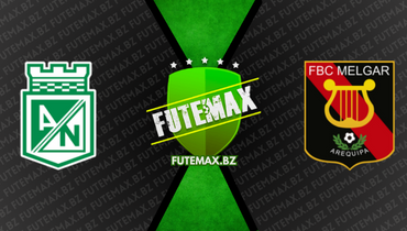 Assistir Atletico Nacional x Melgar ao vivo online 20/04/2023