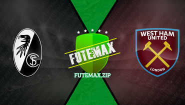 Assistir Freiburg x West Ham ao vivo online 07/02/2024