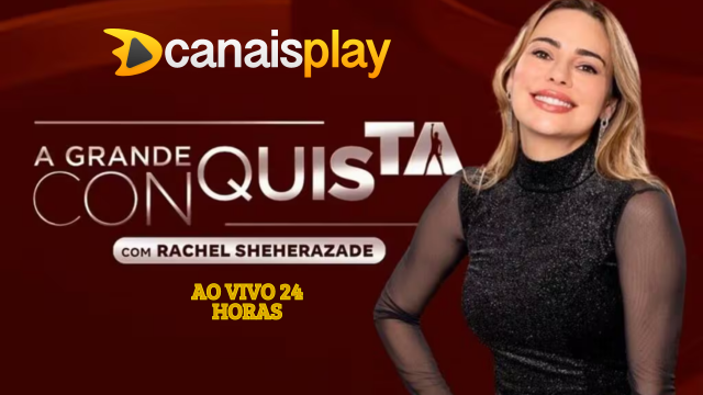 Assistir A Grande Conquista 2024 ao vivo online em HD