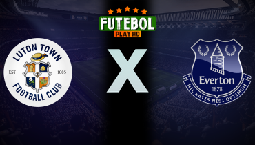 Assistir Luton Town x Everton ao vivo online 03/05/2024