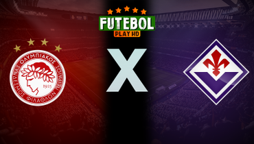 Assistir Olympiakos Piraeus x Fiorentina ao vivo online 29/05/2024