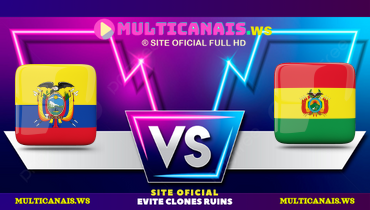 Assistir Equador x Bolívia ao vivo online 12/06/2024