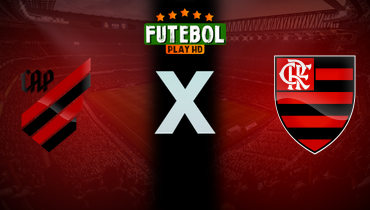 Assistir Athletico-PR x Flamengo ao vivo online 16/06/2024