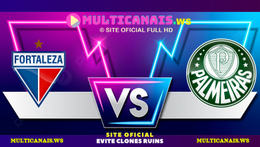 Assistir Fortaleza x Palmeiras ao vivo online 26/06/2024