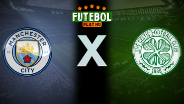 Assistir Manchester City x Celtic ao vivo online 23/07/2024