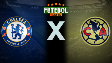 Assistir Chelsea x Club América ao vivo online 31/07/2024