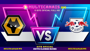 Assistir Wolverhampton x RB Leipzig ao vivo online 03/08/2024