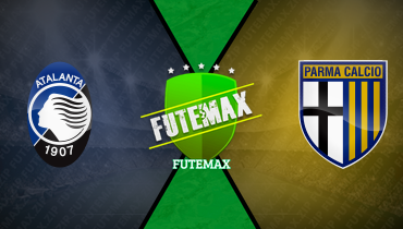 Assistir Atalanta x Parma ao vivo online 04/08/2024