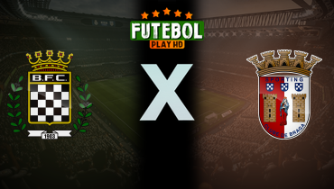 Assistir Boavista x Sporting Braga ao vivo online 18/08/2024