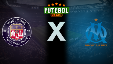 Assistir Toulouse x Olympique de Marseille ao vivo online 31/08/2024