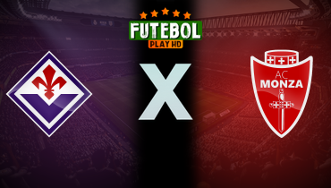 Assistir Fiorentina x Monza ao vivo online 01/09/2024