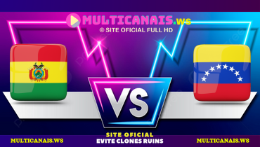 Assistir Bolívia x Venezuela ao vivo online 05/09/2024