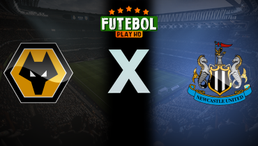 Assistir Wolverhampton x Newcastle ao vivo online 15/09/2024